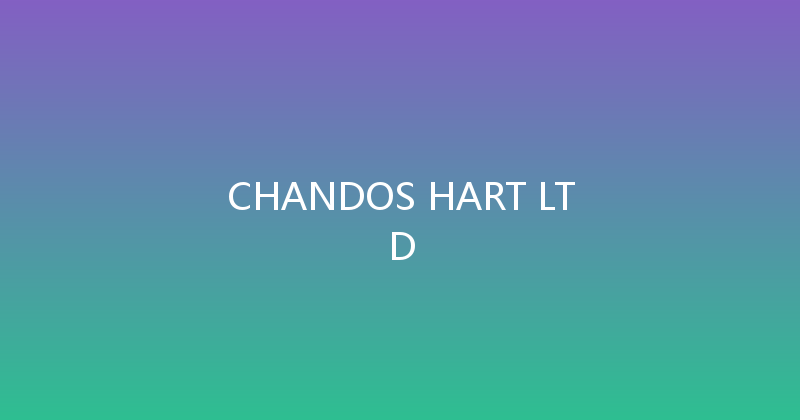 CHANDOS HART LTD 