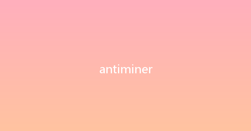 antiminer 