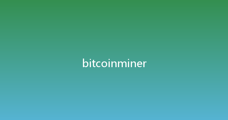 bitcoinminer 