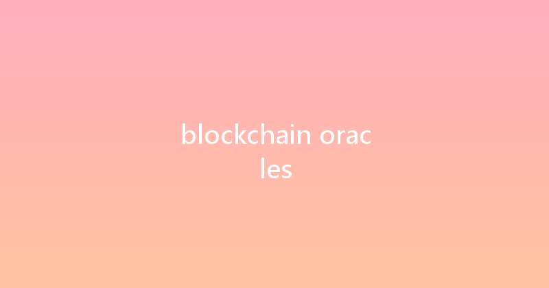 blockchain oracles 