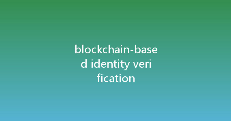 blockchain-based identity verification 