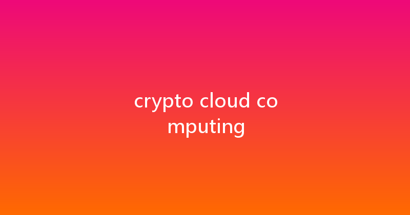 crypto cloud computing 