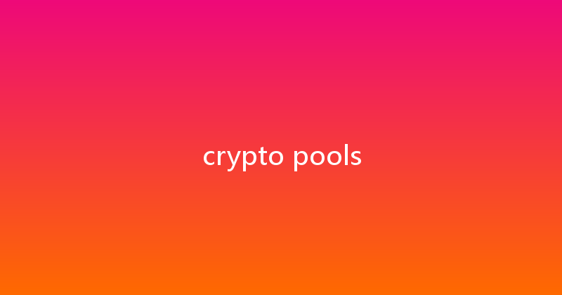 crypto pools 