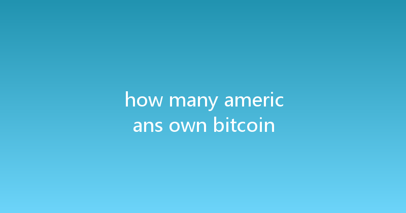 how many americans own bitcoin 