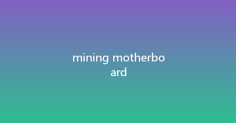 mining motherboard 