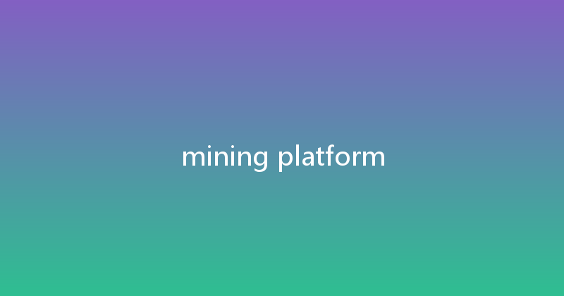 mining platform 